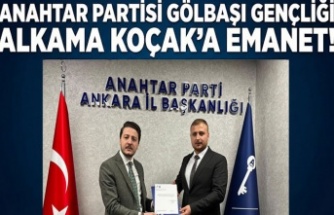 ANAHTAR PARTİSİ GÖLBAŞI GENÇLİĞİ ALKAMA KOÇAK’A EMANET!