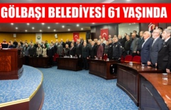 GÖLBAŞI BELEDİYESİ 61. YILINI COŞKUYLA KUTLADI