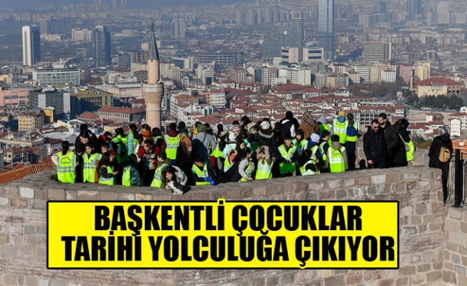 BAŞKENTLİ ÇOCUKLAR YARIYIL TATİLİNDE KENT GEZİSİNE KATILARAK TARİHİ BİR YOLCULUĞA ÇIKIYOR