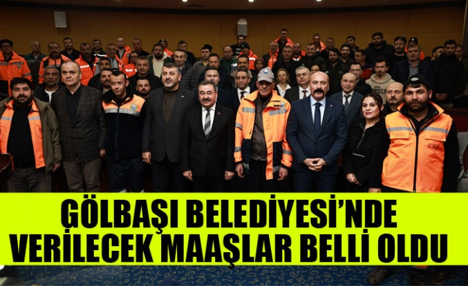 GÖLBAŞI BELEDİYESİ’NDE TOPLU İŞ SÖZLEŞMESİ İMZALANDI