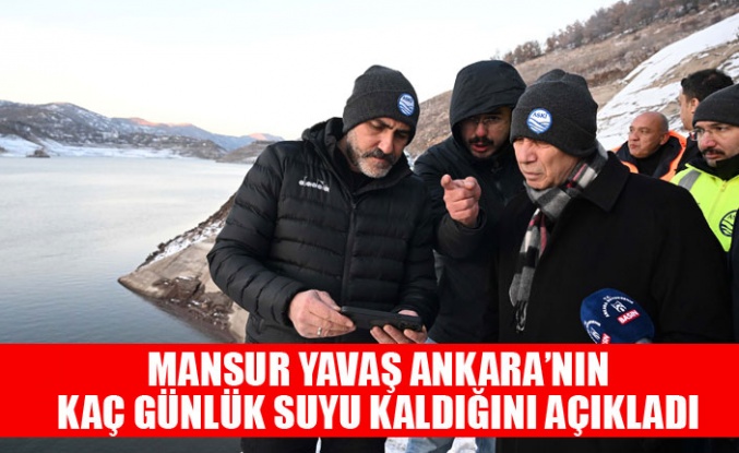 MANSUR YAVAŞ ÇAMLIDERE VE EĞREKKAYA BARAJLARINDAKİ ÇALIŞMALARI YERİNDE İNCELEDİ