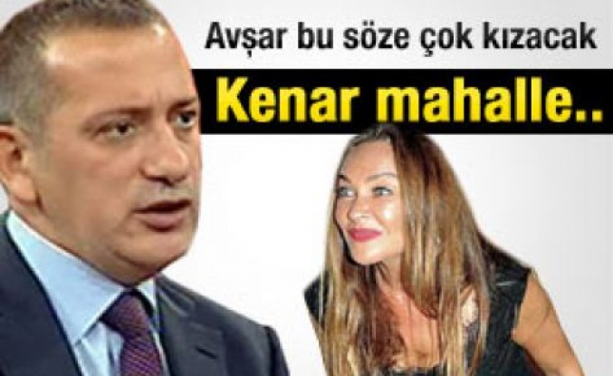 Fatih Altaylı: Hülya Avşar kenar mahalle tavrı aldı 