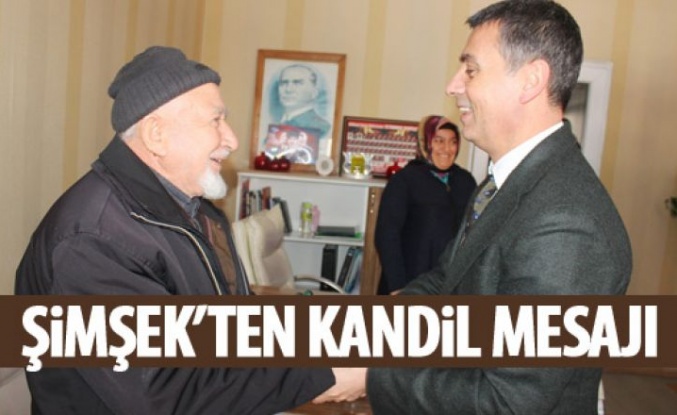 Şimşek’ten Regaib Kandili mesajı