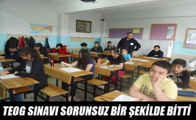 Teog Sınavı Sorunsuz Bir Şekilde Bitti.