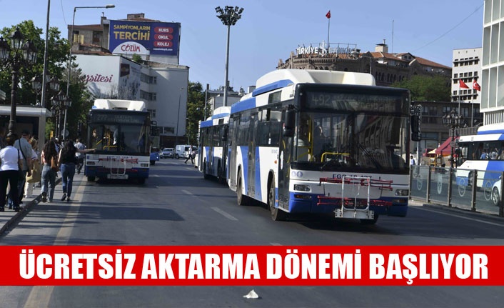 ANKARA’DA METRO–OTOBÜS RİNG HATLARINDA ÜCRETSİZ AKTARMA DÖNEMİ BAŞLIYOR