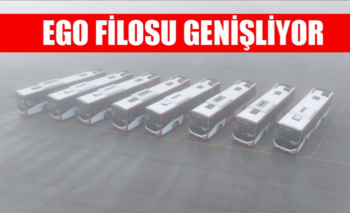 EGO’NUN OTOBÜS FİLOSU GENİŞLİYOR