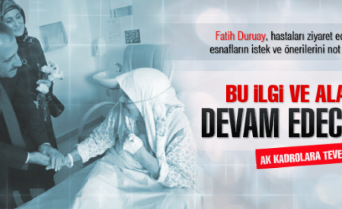 Duruay ve ak kadrolara teveccüh