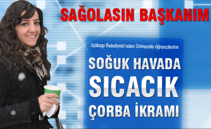 Sıcak çorba ikramı