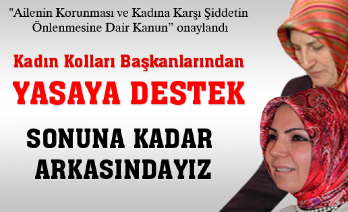 Sonuna kadar arkasındayız