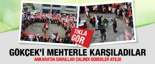 Gökçek'i mehterle karşıladılar