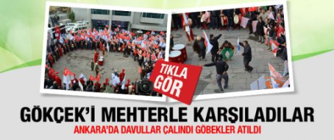 Gökçek'i mehterle karşıladılar
