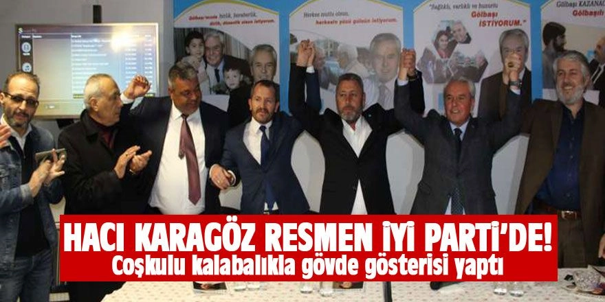 Hacı Karagöz İYİ PARTİ'ye resmen katıldı