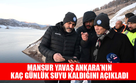 MANSUR YAVAŞ ÇAMLIDERE VE EĞREKKAYA BARAJLARINDAKİ ÇALIŞMALARI YERİNDE İNCELEDİ